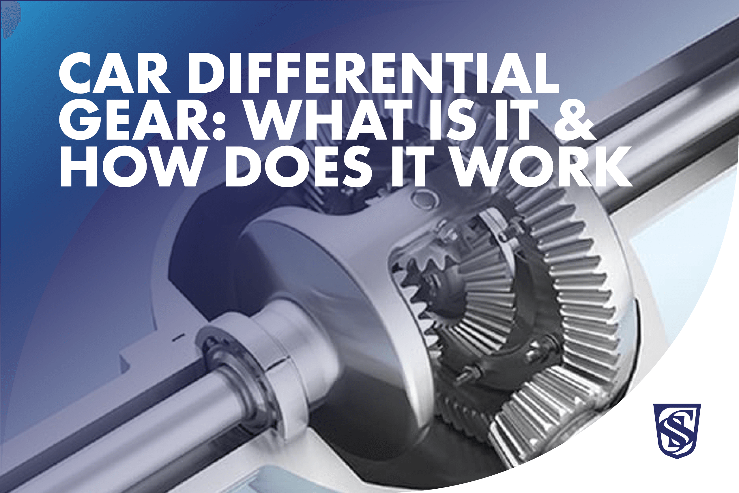 Car Differential Gear: What Is It & How Does It Work - S&S Transmission